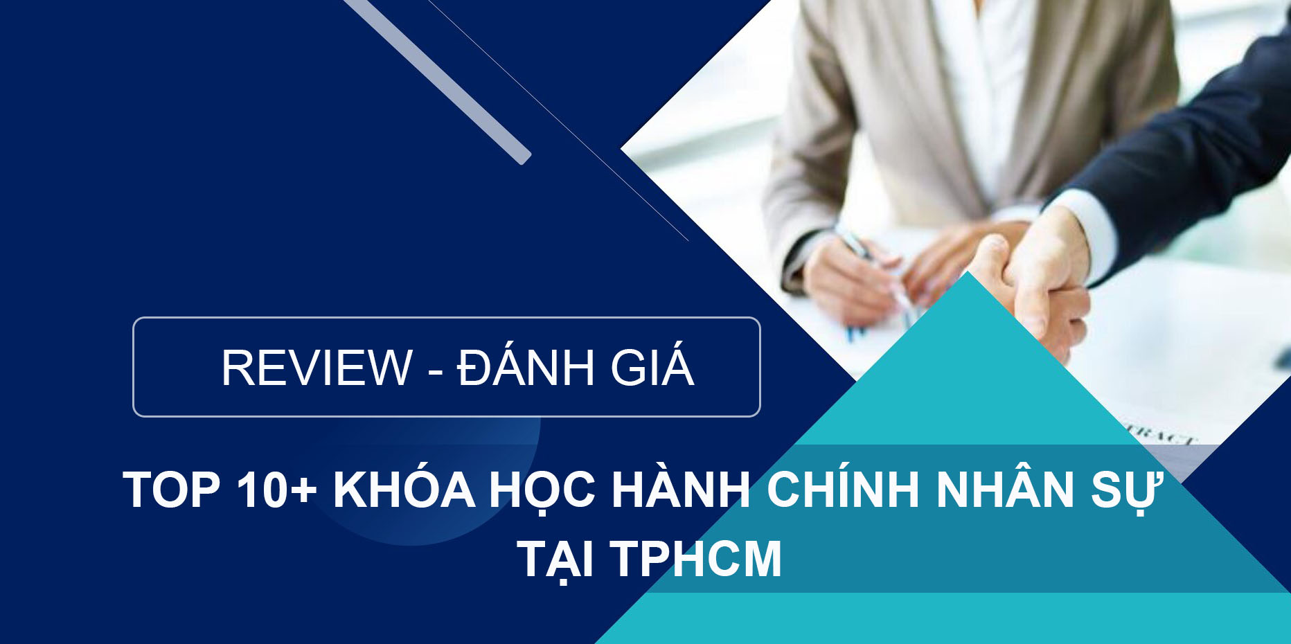 REVIEW 10+ Khóa học Hành Chính Nhân Sự TPHCM [ Có Học Online ]